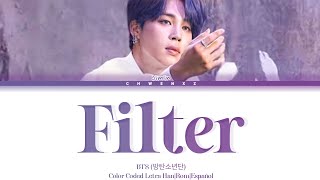 Jimin of BTS - Filter [Color coded letra