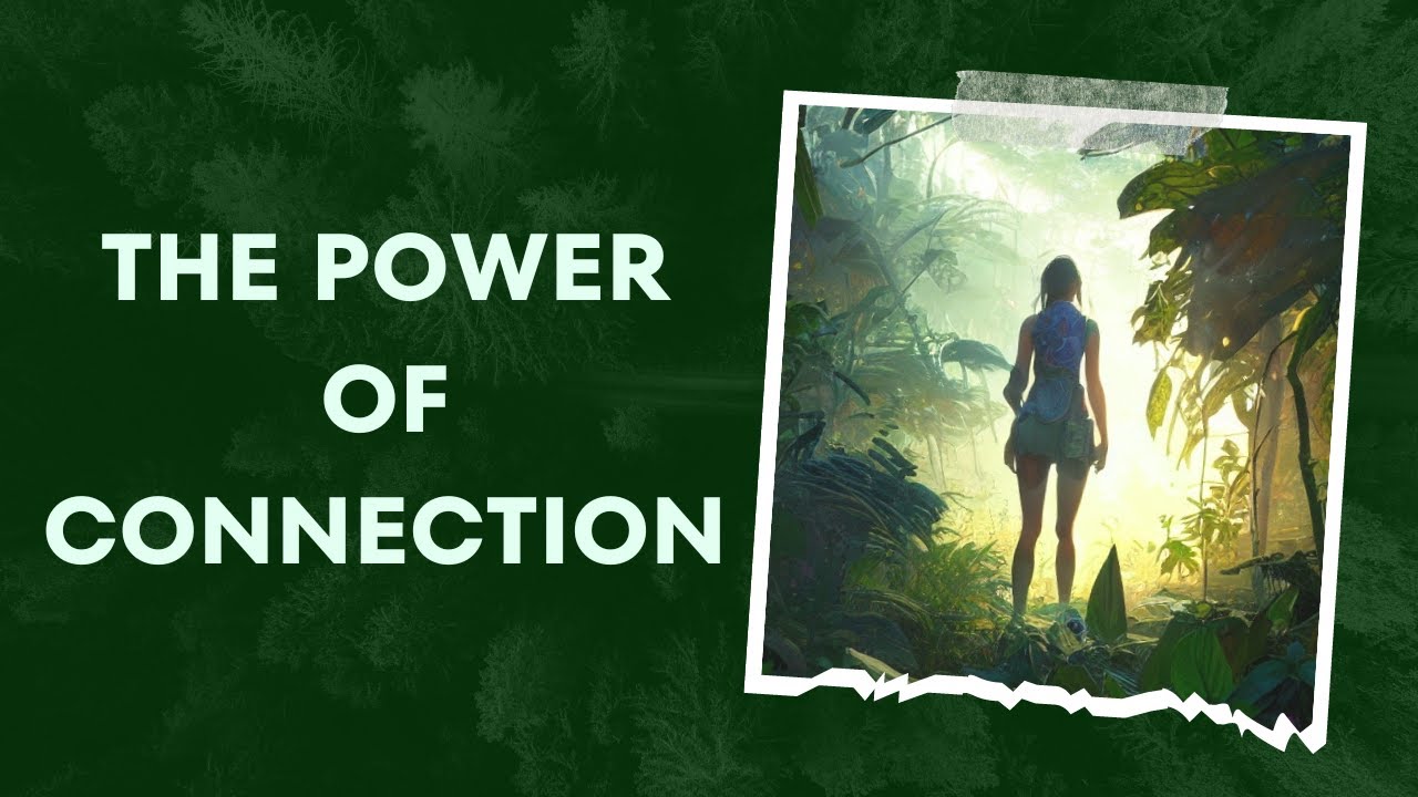 The Power Of Connection YouTube