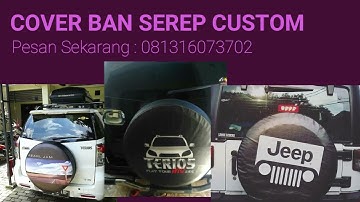 Cover Ban Mobil Custom Daihatsu Terios Jakarta Selatan 081316073702