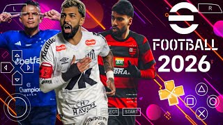 EFOOTBALL PES 2026 LIBERTADORES SUL AMERICANO ATUALIZADO PARA PPSSPP DOWNLOAD MEDIAFIRE link direto