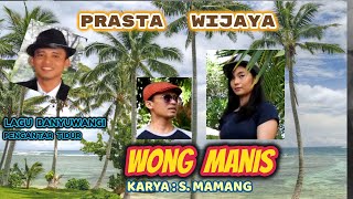 WONG MANIS by Prasta Wijaya