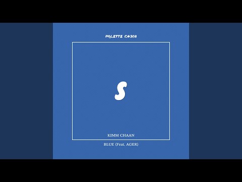 BLUE (feat. KIMM CHAAN & Ager)