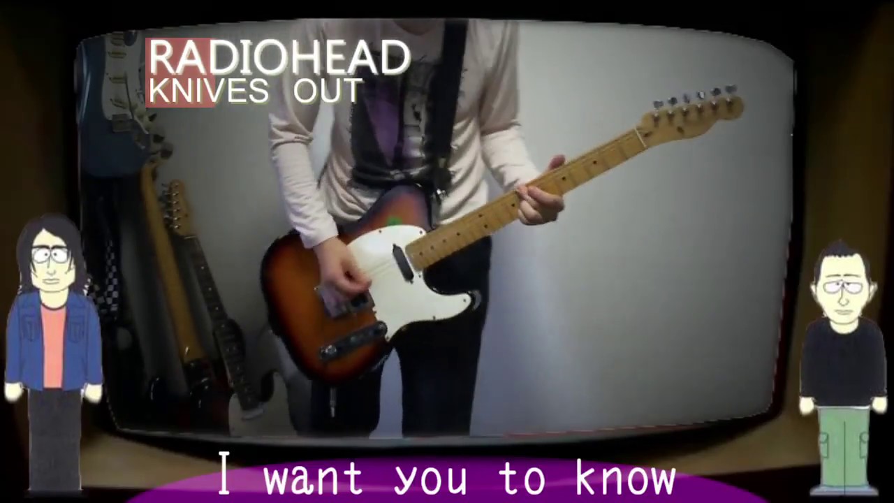 RADIOHEAD ”Knives out” guitar cover YouTube
