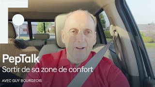 PepTalk: Sortir de sa zone de confort