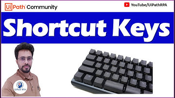 UiPath Shortcut Keys | Become Master in UiPath