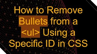 How to Remove Bullets from a ul Using a Specific ID in CSS Net Worth