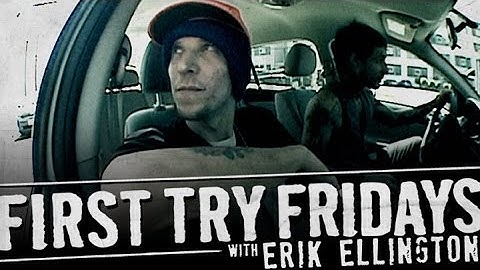 Erik Ellington - First Try Friday