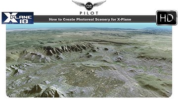 [X-Plane] How to Create Photoreal Scenery for X-Plane 10 with G2XPL