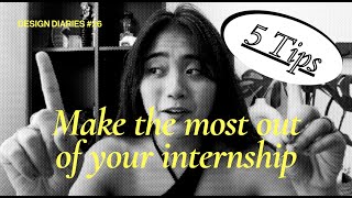 5 things to make the most out of your internship | Julia Fernandez