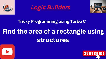Area of Rectangle using Structures | Turbo C Program