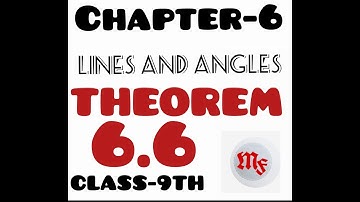 Class -9th | Chapter-6 | LINES AND ANGLES | THEOREM -6.6 | MathsFork-Feel The Concept