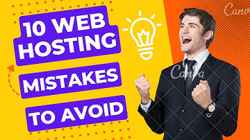 10 Common Web Hosting Mistakes to Avoid