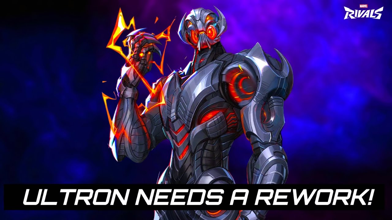 ULTRON NEEDS A REWORK! | Marvel Rivals - YouTube
