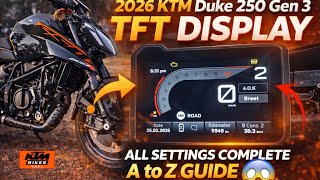 2026 KTM Duke 250 Gen 3 TFT Display – All Settings Complete A to Z Guide | Hidden Features Exposed 🤯