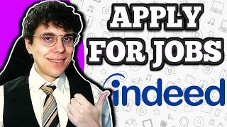 How To Apply For Jobs On Indeed | Full Beginner Guide
