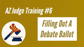 Filling Out A Debate Ballot | AZ Judge Training #6