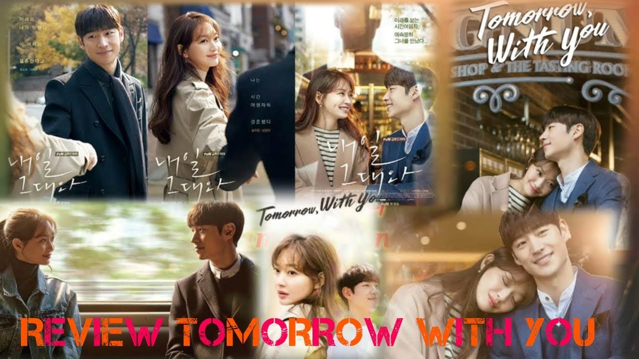 REVIEW DRAMA KOREA: TOMORROW WITH YOU & BELAJAR DIALOGNYA. - YouTube