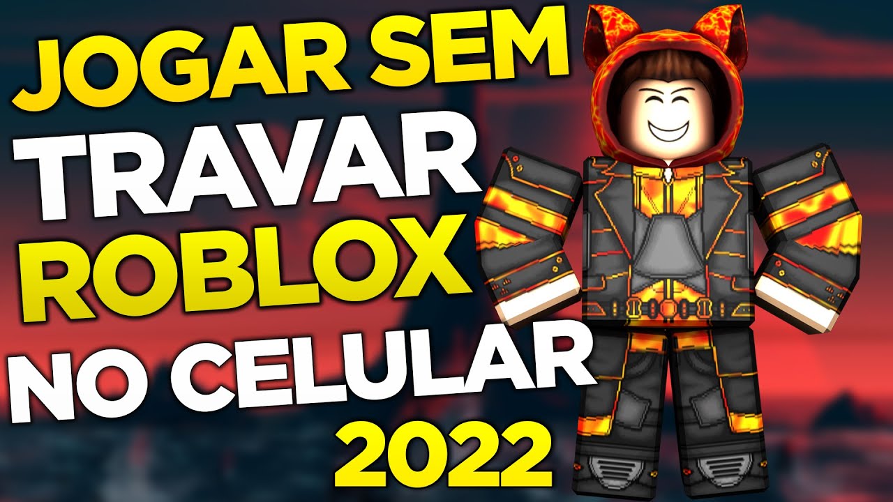 COMO FAZER o ROBLOX PARAR de TRAVAR no CELULAR e AUMENTAR o FPS 2023 -  RODAR LISO e TIRAR o LAG 