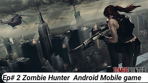 Zombie Hunter Sniper Shooting  Apocalypse Shooting Games-Gameplay Walkthrough Part # 2 (IOS Android)