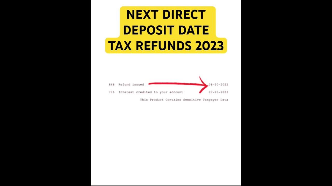 NEXT DIRECT DEPOSIT DATE TAX REFUNDS 2023 YouTube