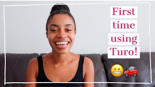 Driving a stranger's car! My first time using Turo