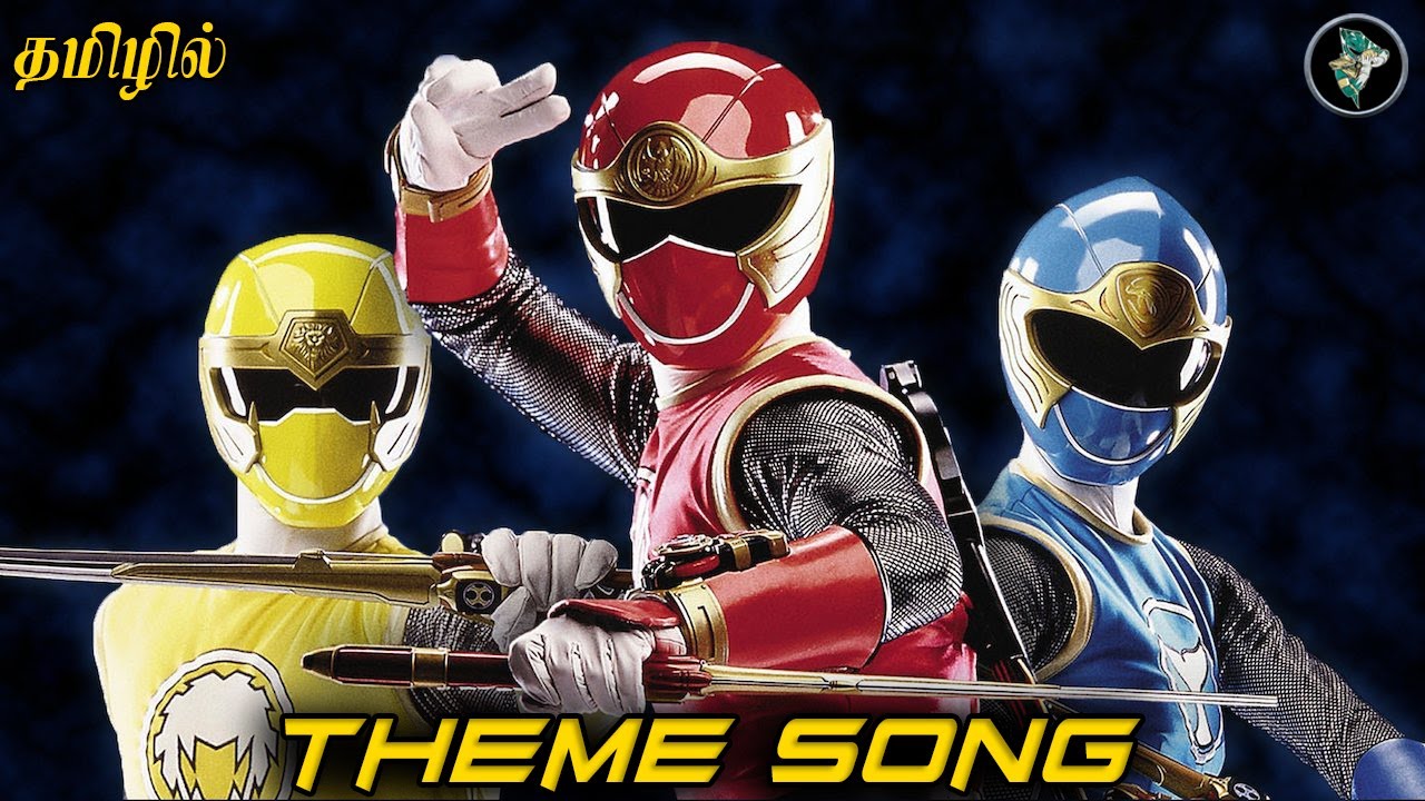 Power Rangers Ninja Storm Theme Song In Tamil  Fan Made Opening  Gaming Ranger Tamizha