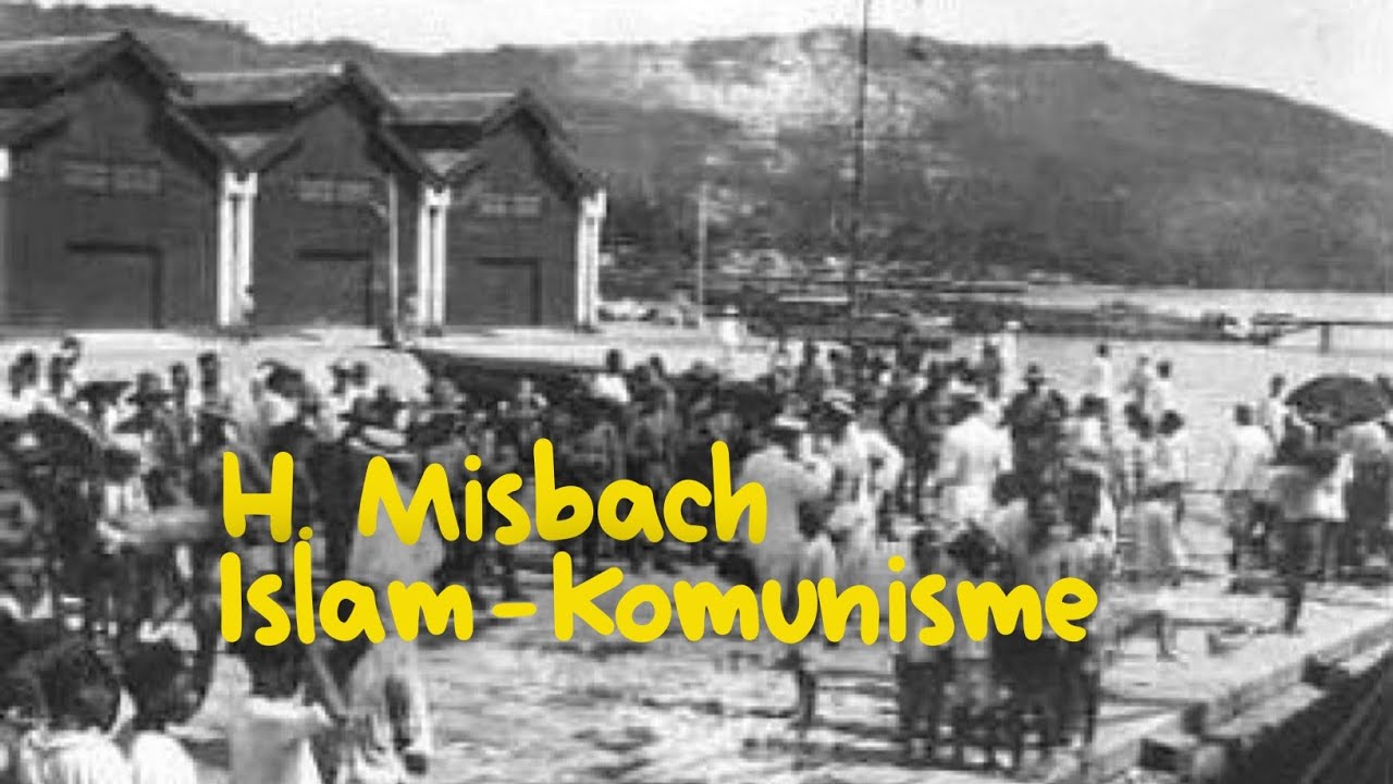 H. Misbach Islam-Komunisme - YouTube