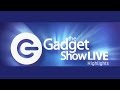 Gadget show live highlights  desiblitz