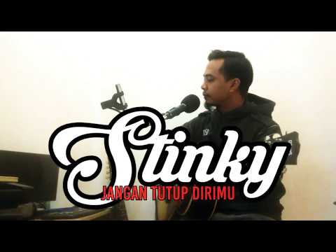 Stinky Jangan Tutup Dirimu Cover By Ega Saputra Akustik Live Youtube