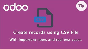 Create records using CSV file using Odoo | Data file record creation | Odoo data files