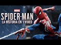 Marvel`s Spider-Man I La Historia en 1 Video