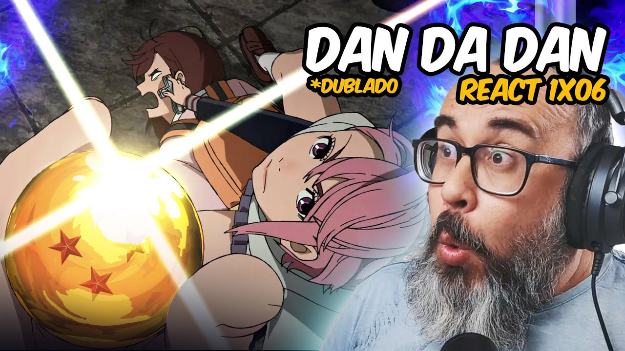 ESSA MINA É LELÉ! AIRA VS MOMO!! | DAN DA DAN ep 6 REACT (dublado)