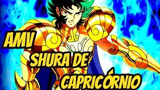 AMV - Shura de Capricórnio HD