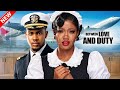 BETWEEN LOVE AND DUTY - CHINENYE NNEBE, CLINTON JOSHUA 2026 NIGERIAN NOLLYWOOD MOVIES