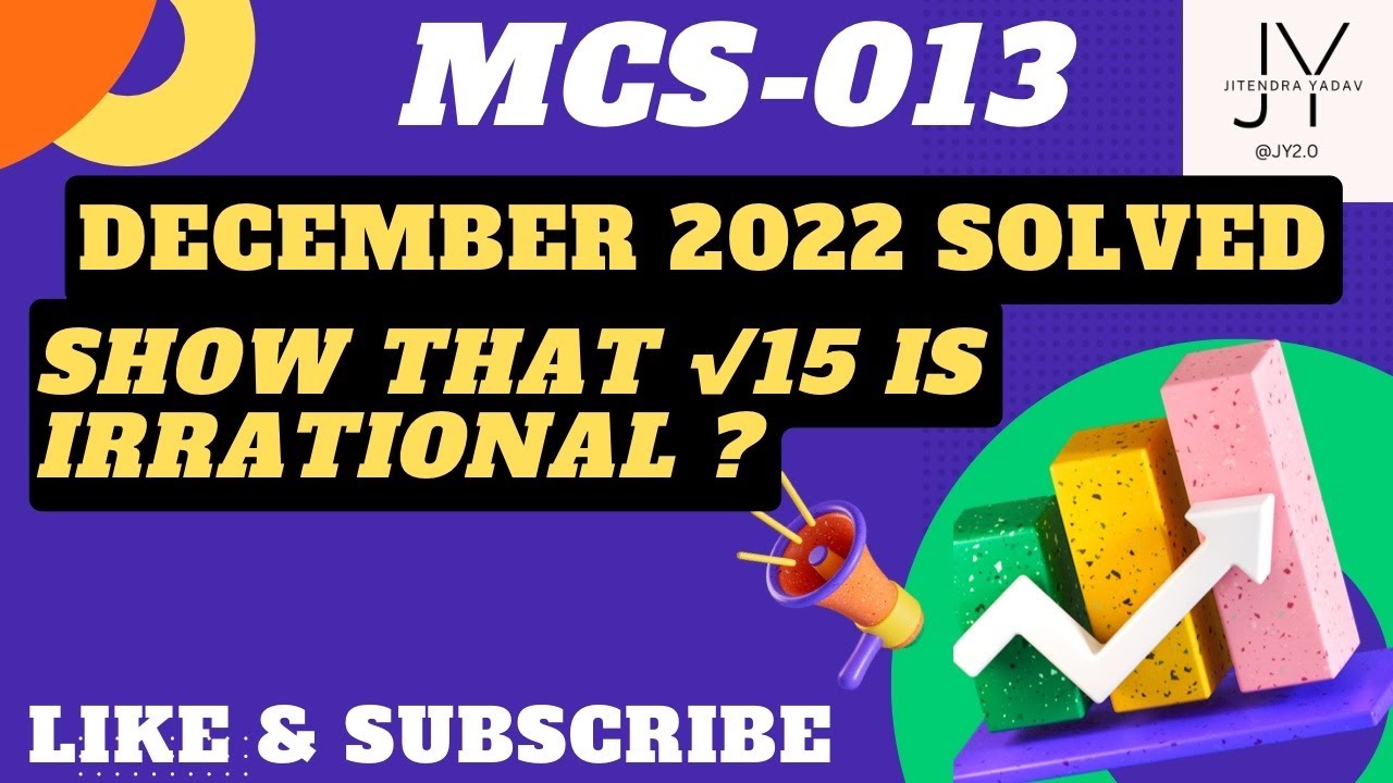 Proving Root 15 Is Irrational A Complete Explanation MCS 13 Solved proving-root-15-is-irrational-a-complete-explanation-mcs-13-solved