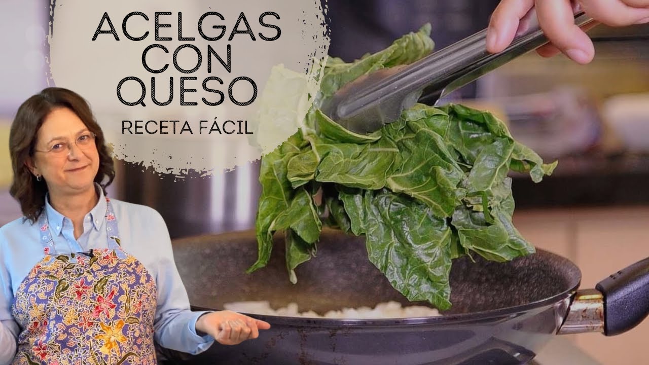 Acelgas con queso chihuahua: la mejor receta por Sonia Ortiz