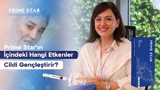 Prime Star’ın İçindeki Hangi Etkenler Cildi Gençleştirir?