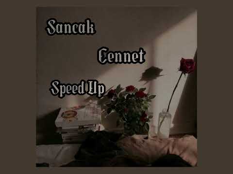 Sancak - Cennet _ Speed Up #cennet