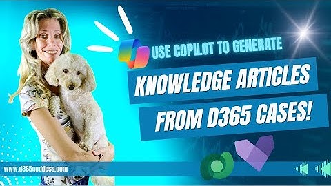 Use Copilot in D365 Customer Service to generate knowledge articles from cases (preview)