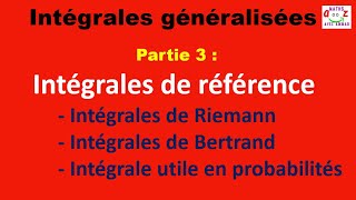 Cours Intégrales Généralisées. Intégrales De Référence