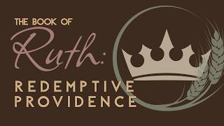 Ruth 1:1-22 Theme “Hard Providence”