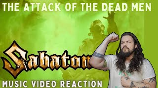 SABATON - The Attack of the Dead Men - First Time Reaction