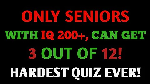 ONLY SENIORS WITH IQ 200+, CAN GET 3 OUT OF 25! IN THIS HARD QUIZ | Hard Quiz Challenge