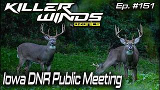 2026 Iowa DNR Public Meeting || Killerwinds Podcast