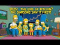 The Simpsons Predicted Bitcoin's 2025 Crash: A Shocking Prophecy!