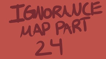 Ignorance || PMV MAP || Part 24