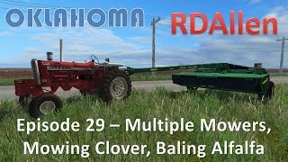 Farming Simulator 15 Oklahoma E29 - Multiple Mowers Mowing Clover