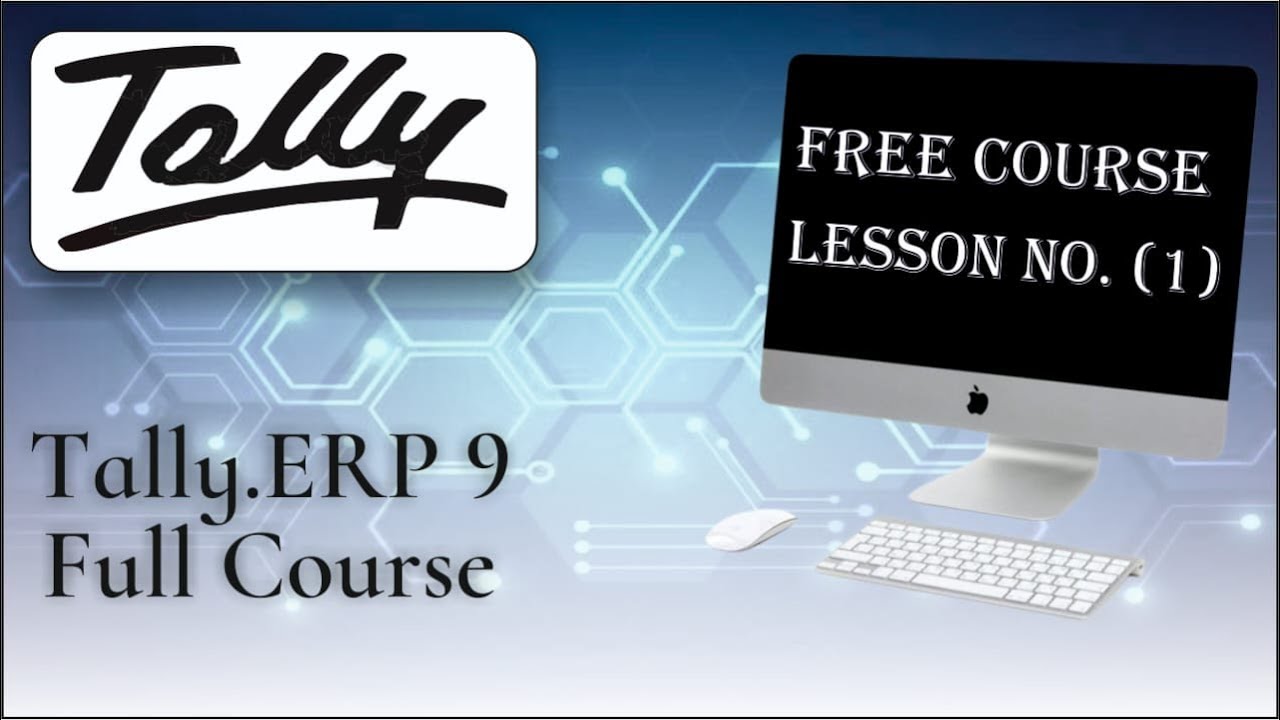 Tally ERP 9 Full Course 🖥️🔥 Lesson No.1|Introduction 💯 of tally ERP 9 ...
