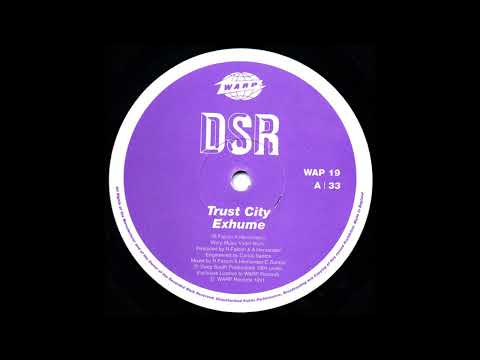 DSR — DSR - Trust City [WAP 19]