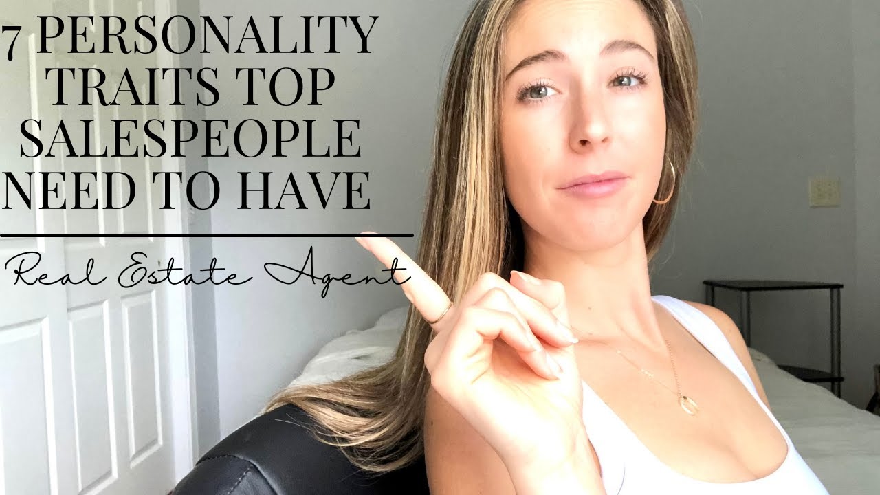 Personality Traits Of A Top Performing Real estate Agent YouTube